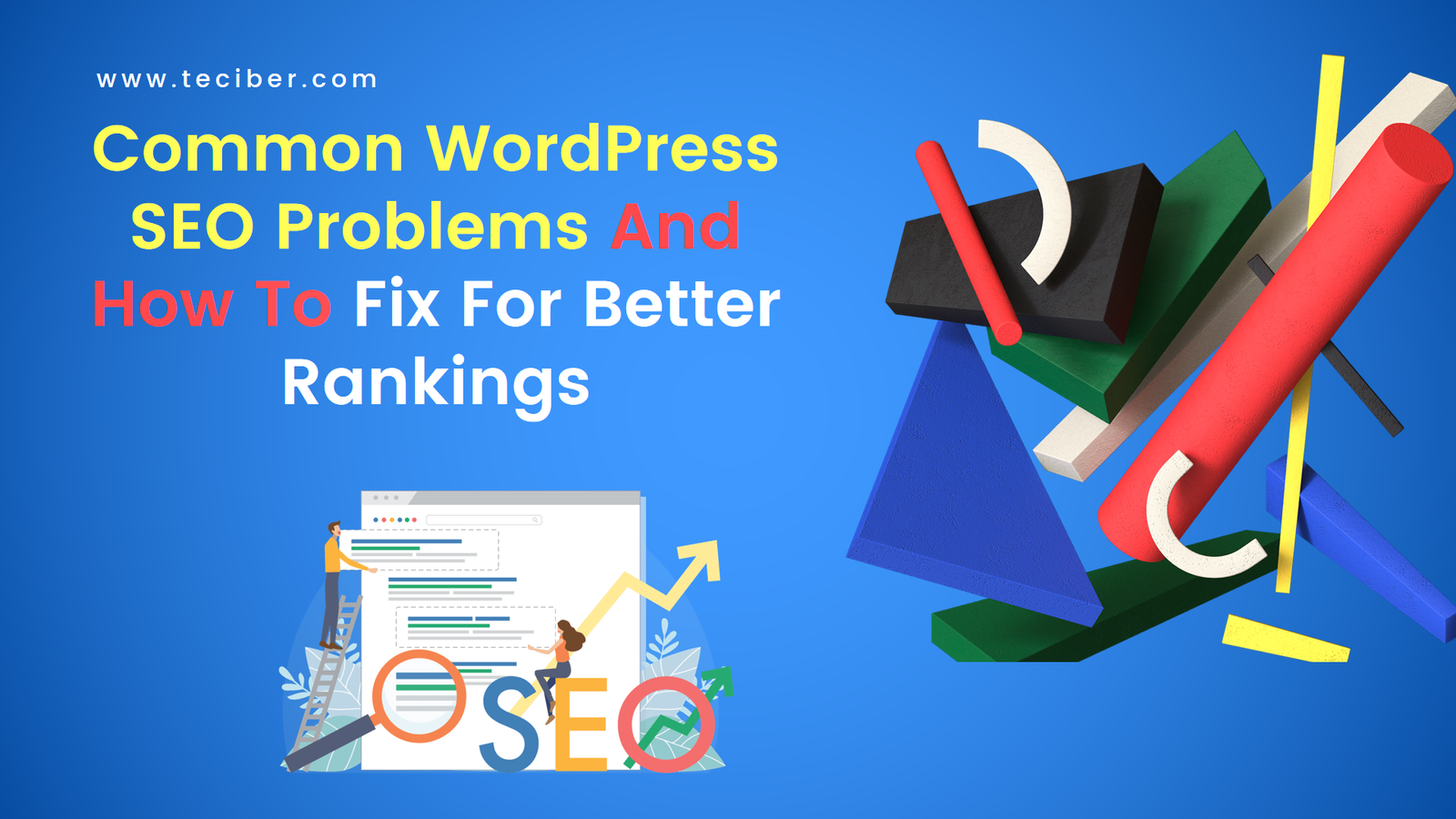 Common WordPress SEO Problems And How To Fix For Better Rankings